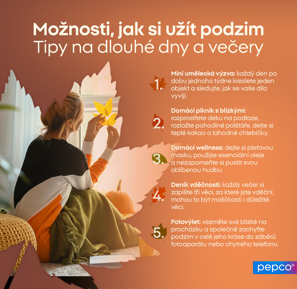 Možnosti, jak si užít podzim
Tipy na dlouhé dny a večery 